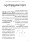 Научная статья на тему 'A NEW APPROACH IN DESIGN OF SLIDING MODE CONTROLLER BY OPTIMIZATION STATE FEEDBACK FOR TWO WHEELED SELF BALANCING ROBOT'