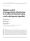 Научная статья на тему 'Adaptive control of transportation infrastructure in an urban environment using a real-coded genetic algorithm'