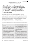 Научная статья на тему 'Clinical features and prognostic value of functional disorders and pulmonary comorbidity in adult patients prior to allogeneic hematopoietic stem cell transplantation'