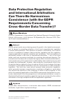 Научная статья на тему 'DATA PROTECTION REGULATION AND INTERNATIONAL ARBITRATION: CAN THERE BE HARMONIOUS COEXISTENCE (WITH THE GDPR REQUIREMENTS CONCERNING CROSS-BORDER DATA TRANSFER)?'