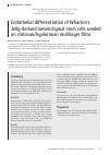 Научная статья на тему 'ENDOTHELIAL DIFFERENTIATION OF WHARTON’S JELLY-DERIVED MESENCHYMAL STEM CELLS SEEDED ON CHITOSAN/HYALURONAN MULTILAYER FILMS'