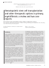 Научная статья на тему 'Hematopoietic stem cell transplantation and other therapeutic options in primary myelofibrosis: a review and two case reports'