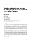 Научная статья на тему 'Modeling and optimization of plans for railway freight transport performed by a transport operator'