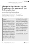 Научная статья на тему 'Stomatological problems and infectious complications after hematopoietic stem cell transplantation'