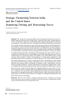 Научная статья на тему 'STRATEGIC PARTNERSHIP BETWEEN INDIA AND THE UNITED STATES: EXAMINING DRIVING AND RESTRAINING FORCES'